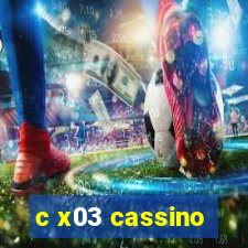 c x03 cassino